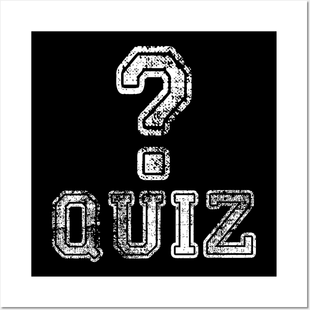 Quiz? test Wall Art by comecuba67